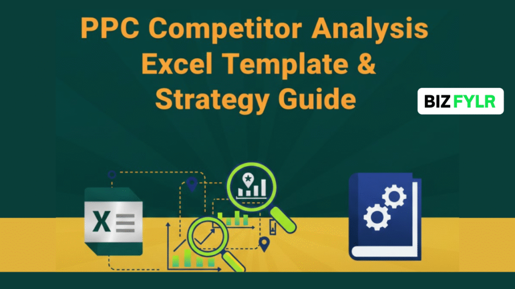 PPC Competitor Analysis Excel - bizfylr