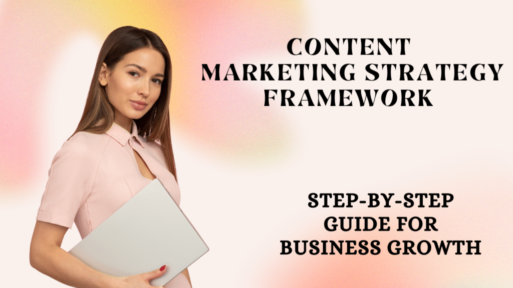 Content Marketing Strategy Framework - formllc.us