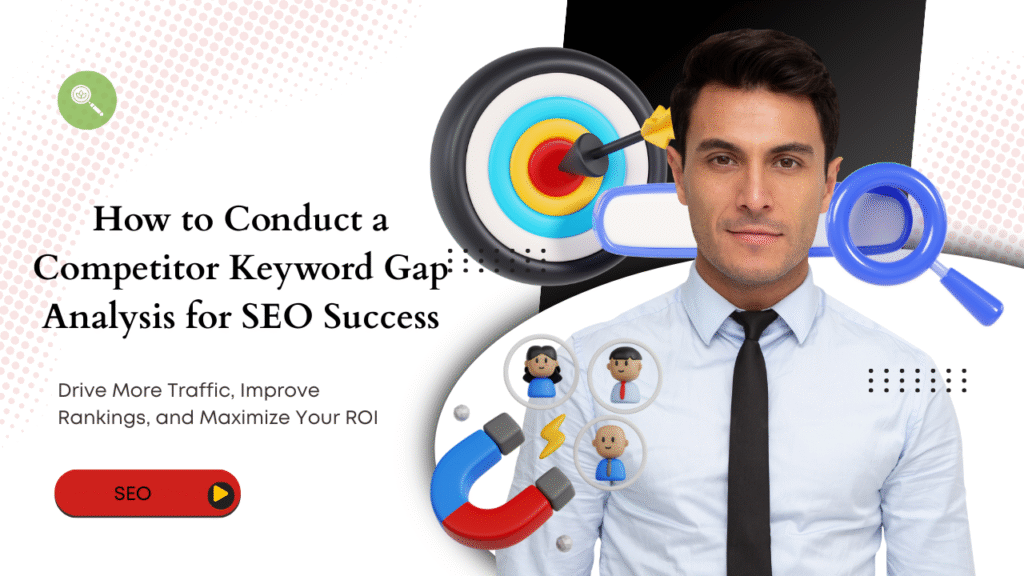 Competitor Keyword Gap Analysis for SEO -formllc