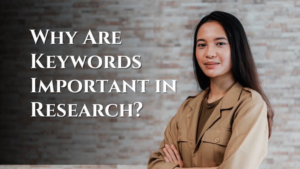 Why Are Keywords Important in Research? - formllc.us