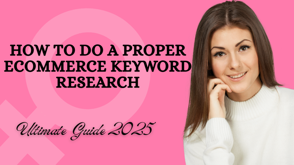 Proper Ecommerce Keyword Research - formllc.us